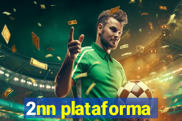 2nn plataforma